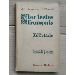 jr chevallier et p Audiat Les textes français XVIIe siècle hachette