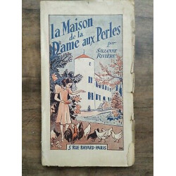 Suzanne Rivière - La Maison de La dame aux perles