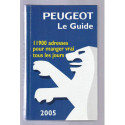 Marc de Champérard PEUGEOT LE GUIDE GASTRONOMIQUE de FRANCE
