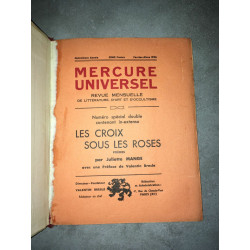 Juliette Mange LES CROIX SOUS LES ROSES ENVOI Mercure Universel RARE