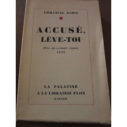 Emmanuel robin accusé lève toi prix du Premier Roman Plon la palatine