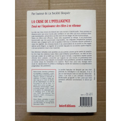 LA CRISE DE L'INTELLIGENCE. Essai sur l'impuissance des élites à...