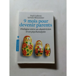 9 mois pour devenir parents