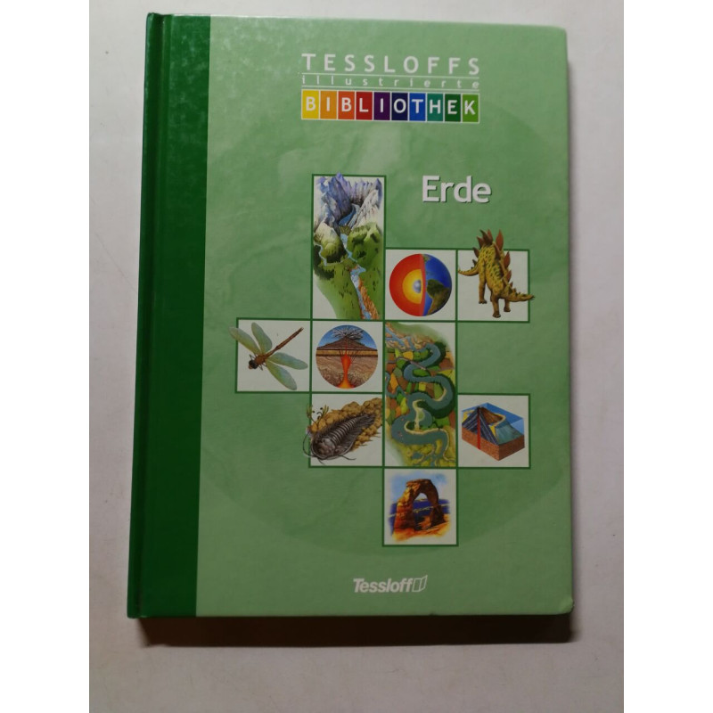 Tessloffs illustrierte Bibliothek: Erde