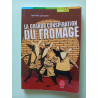 La grande conspiration du fromage