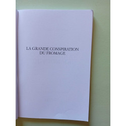 La grande conspiration du fromage