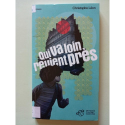 Qui va loin revient près