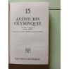 15 Aventures Olympiques