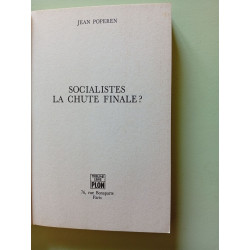 Socialistes la chute finale