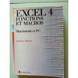 Excel 4. Fonctions Et Macros: Macintosh et PC