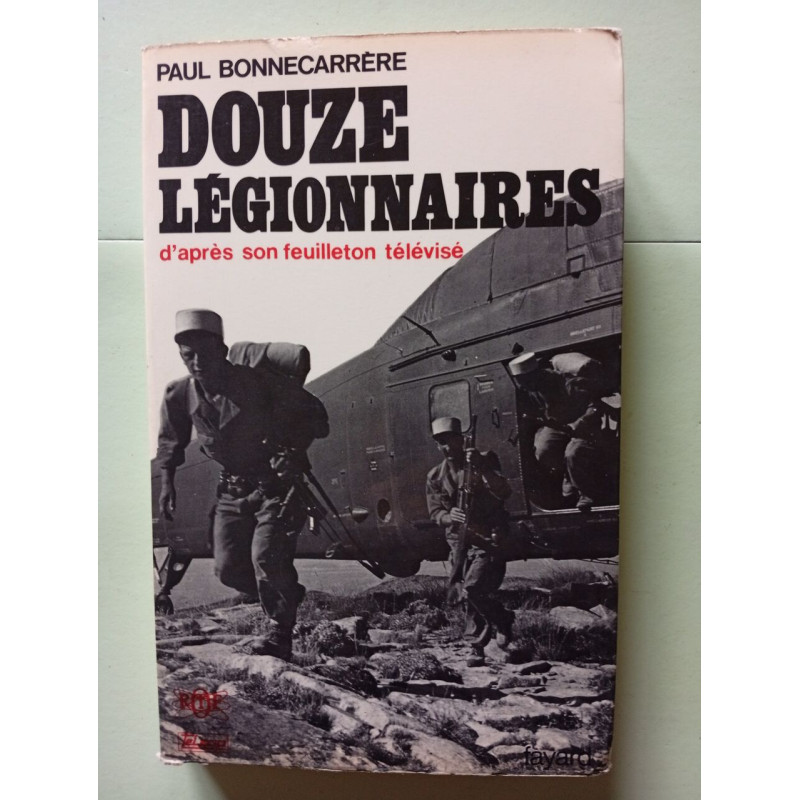 Douze légionnaires d'après son feuilleton télévisé