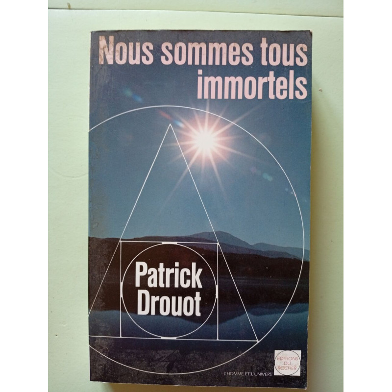 Nous sommes tous immortels