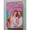 Ballerine Tome 7 : Courage Emma