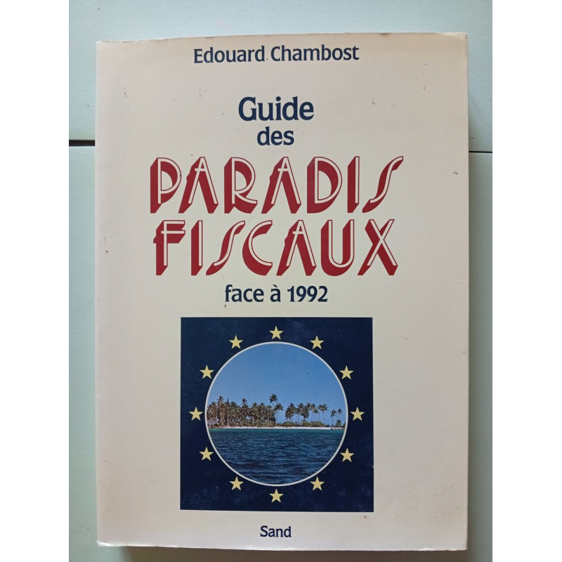 Guide des paradis fiscaux face à 1992