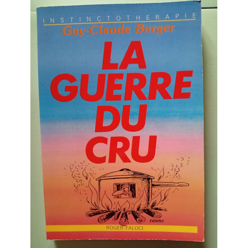 La guerre du cru