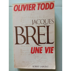 Jacques Brel Une vie