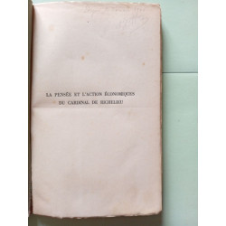 La pensée et l'action économiques du Cardinal de Richelieu