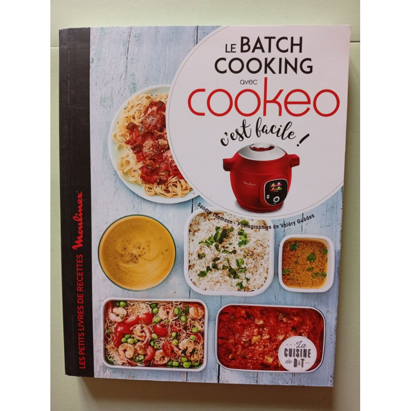 Le batch cooking au cookeo c'est facile !: Les petits livres de...