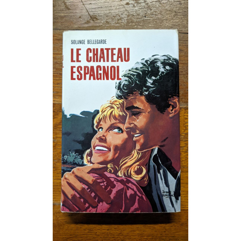 Le chateau espagnol