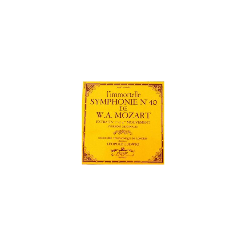 L'immortelle Symphonie N°40 - Extraits 1er Et 4ème Mouvement...