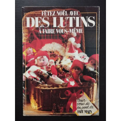 Fêtez noël avec des lutins à faire vous-même