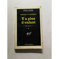 Y a plus d'enfant / série noire