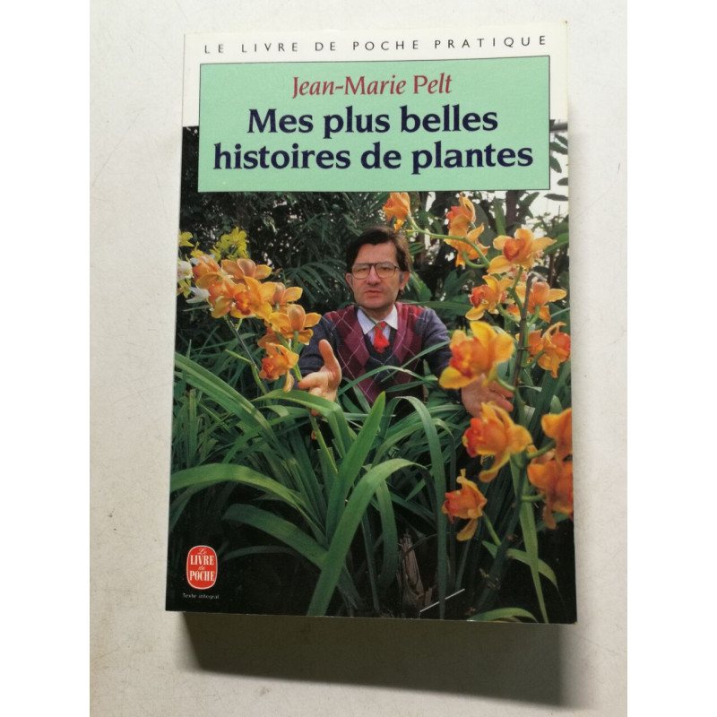 Mes plus belles histoires de plantes