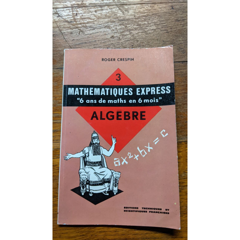 Mathematiques experss 6 ans maths en 6 mois 3algebre