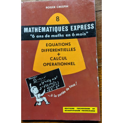 Mathematiques express 6 ans de maths en 6 mois/ equations...