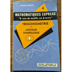 Mathematiques express 6 ans de maths en 6 mois/ trogonometrie