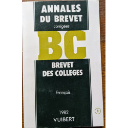 Annales du brevet corrigees - brevet des colleges - francais -...