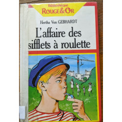 Laffaire des siffets à roulette