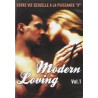 Modern Loving - Vol. 1 : Votre vie sexuelle à la puissance "X" -...