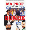 Ma prof est une bombe - Neuf sous blister