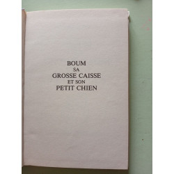 Boum sa grosse caisse et son petit chien : Collection :...