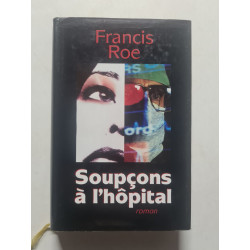 Soupçons à l'hôpital