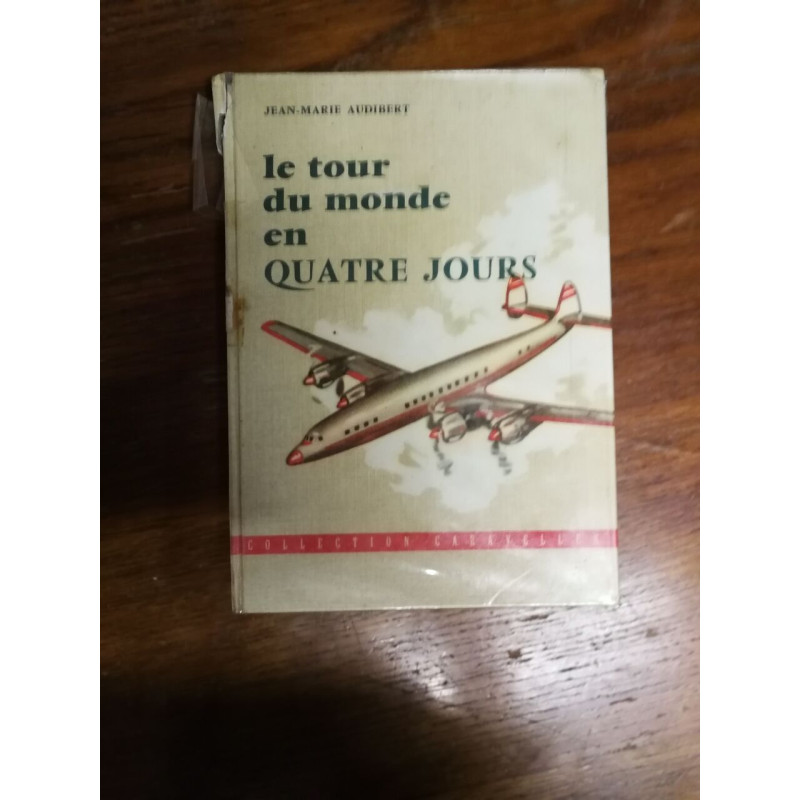 Le tour du monde en QUATRE JOURS