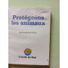 Protégeons les animaux