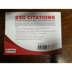 250 citations pour soigner ses zygomatiques