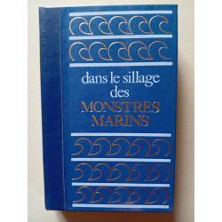 dans le sillage des monstres marins