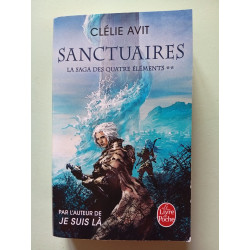 Sanctuaires (La Saga des quatre éléments Tome 2)
