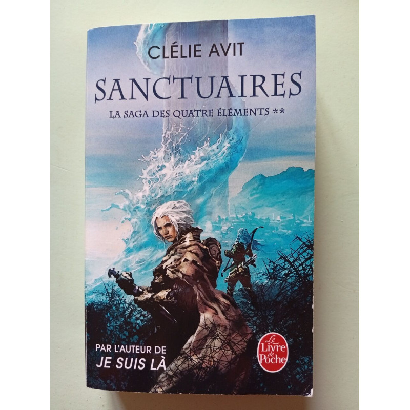 Sanctuaires (La Saga des quatre éléments Tome 2)