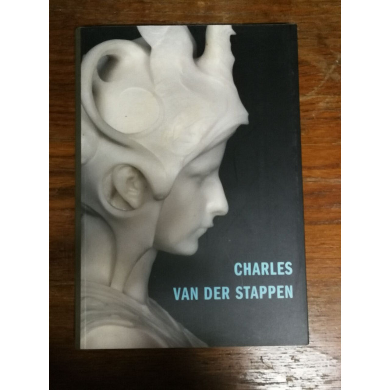 Charles Van Der Stappen: Sculpteur de la fin de siècle (Cahiers...
