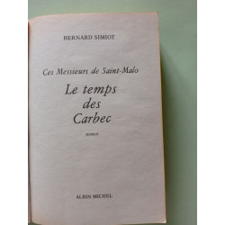 Les Messieurs De Saint Malo T2- Le Temps Des Carbec
