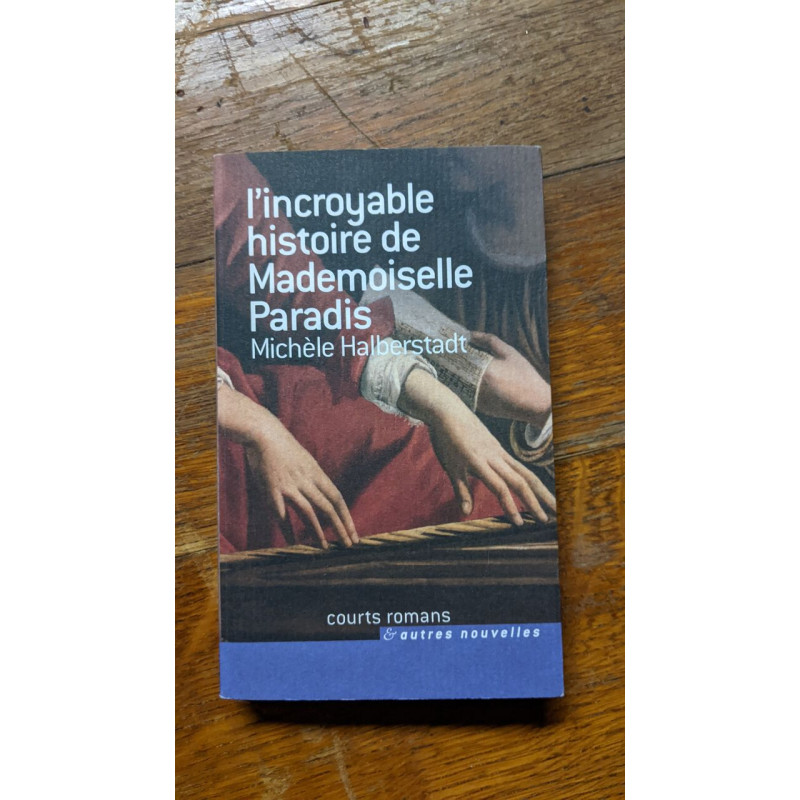 L'incroyable histoire de Mademoiselle Paradis