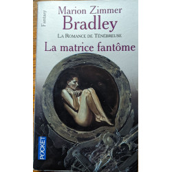 La Romance de ténébreuse : La Matrice fantôme