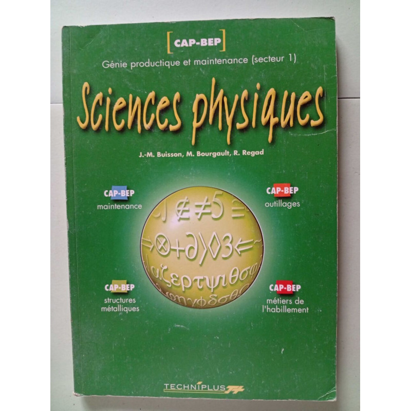 Sciences physiques CAP-BEP.: Génie productique et maintenance...
