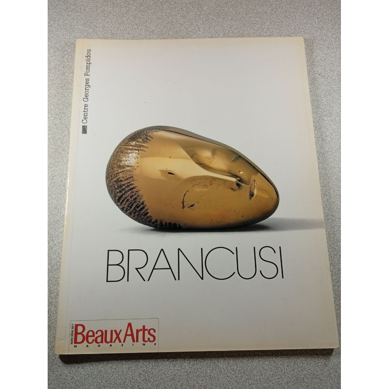Beaux Artds hors serie - Brancusi