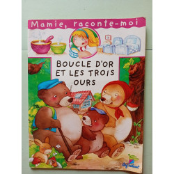 Mamie Raconte Boucle d Or