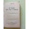Ce mort que nul n'aimait